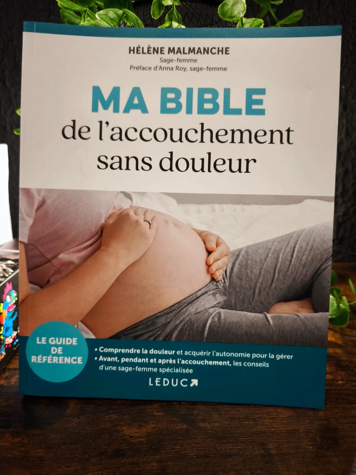 Ma bible pour de l'accouchement sans douleur